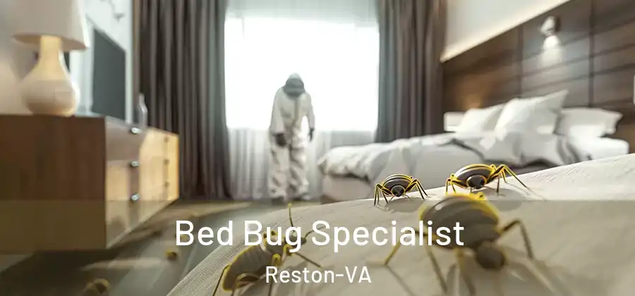 Bed Bug Specialist Reston-VA