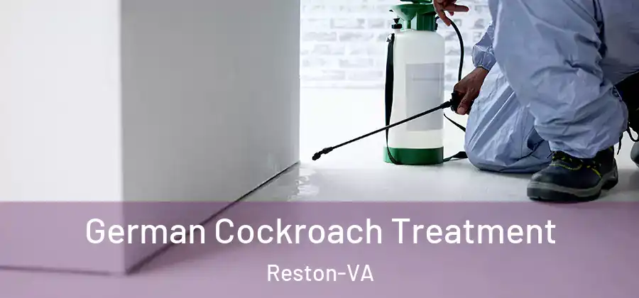 German Cockroach Treatment Reston-VA