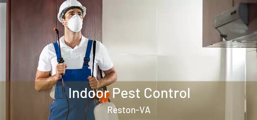  Indoor Pest Control Reston-VA
