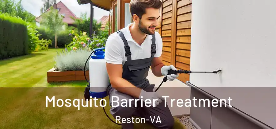Mosquito Barrier Treatment Reston-VA