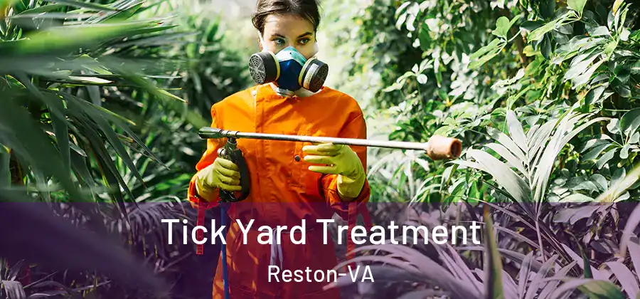  Tick Yard Treatment Reston-VA